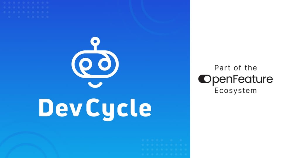 DevCycle Reinforces its Commitment to the OpenFeature Ecosystem with the Launch of New Providers