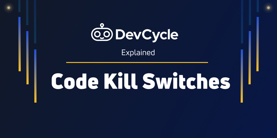Code Kill Switches Explained